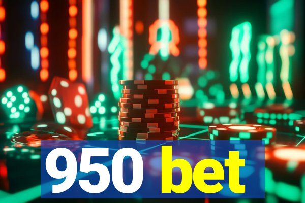 950 bet